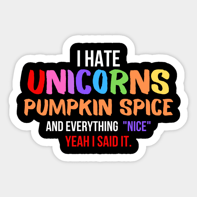 I Hate Unicorns Sticker by Queen of the Minivan